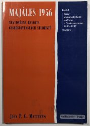 Majáles 1956 - nevydařená revolta československých studentů - 