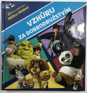 Vzhůru za dobrodružstvím - Sbírka příběhů