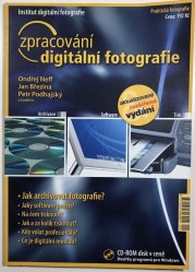 Praktická fotografie - Zpracování digitální fotografie - 