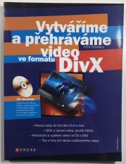 Vytváříme a přehráváme video ve formátu DivX - 