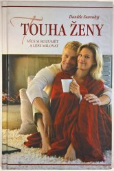 Touha ženy - více si porozumět a lépe milovat