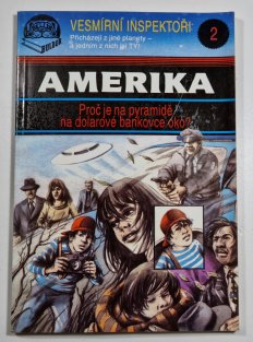 Amerika - Vesmírní inspektoři 2 - Proč je na pyramidě na dolarové bankovce oko?
