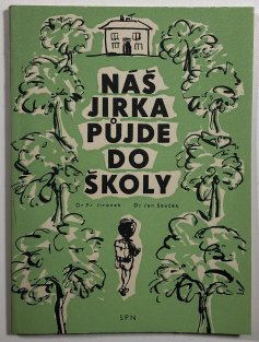 Náš Jirka půjde do školy