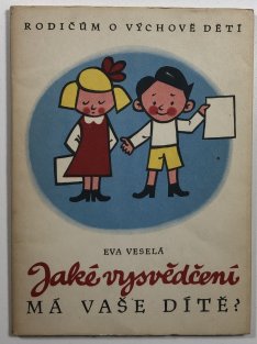 Jaké vysvědčení má vaše dítě
