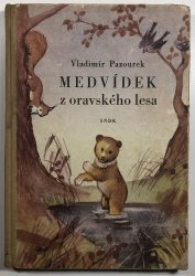 Medvídek z oravského lesa - 