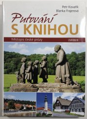 Putování s knihou - Místopis české prózy - 