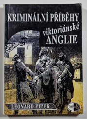 Kriminální příběhy viktoriánské Anglie - 