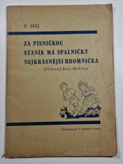 Za písničkou, Staník má spalničky, Nejkrásnější hromnička - Příhody Káji Maříka