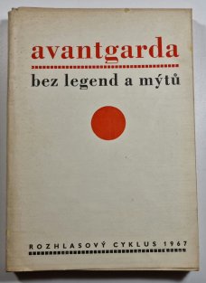 Avantgarda bez legend a mýtů - Rozhlasový cyklus