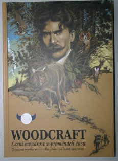 WOODCRAFT - Lesní moudrost v proměnách času