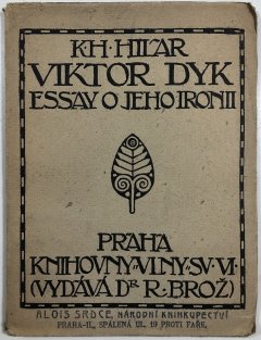 Vktor Dyk - essay o jeho ironii