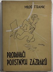 Prodavači pojistných zázraků - 