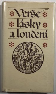 Verše lásky a loučení - katalánská milostná poezie 14. a 15. století