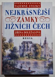 Tajemné stezky - Nejkrásnější zámky Jižních Čech - 