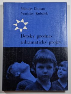 Dětský přednes a dramatický projev