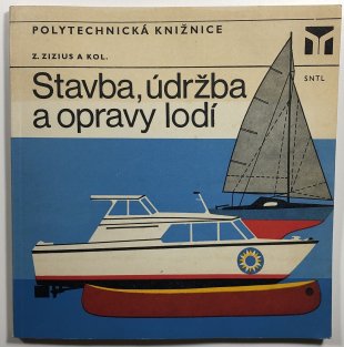Stavba, údržba a opravy lodí