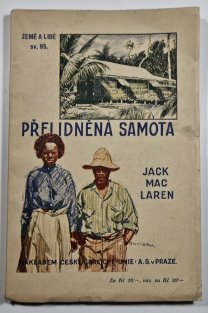 Země a lidé 95 - Má přelidněná samota