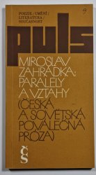 Paralely a vztahy - Česká a sovětská poválečná próza - 