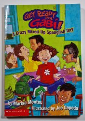 Get Ready for Gabí! - A Crazy Mixed-Up Spanglish Day