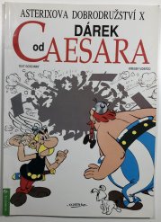Asterixova dobrodružství #10: Dárek od Ceasara - 