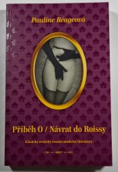 Příběh O / Návrat do Roissy - 