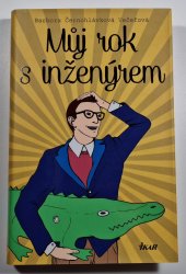 Můj rok s inženýrem - 