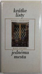 Krátke listy jednému mestu (slovensky) - 