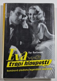 Eva tropí hlouposti