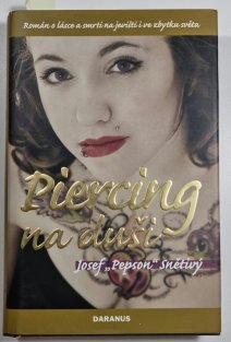 Piercing na duši