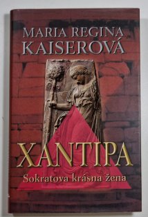 Xantipa - Sokratova krásná žena