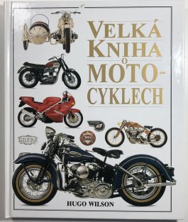 Velká kniha o motocyklech