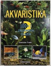 Akvaristika - 100+1 záludných otázek - 