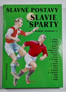 Slavné postavy Slavie a Sparty