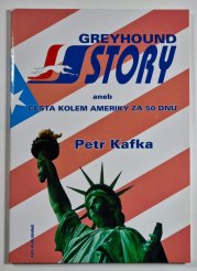 Greyhound Story aneb Cesta kolem Ameriky za 50 dnů - 