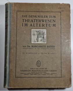 Die Denkmäler zum Theaterwesen im Altertum