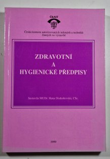 Zdravotní a hygienické předpisy