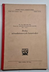 Prvky železobetonových konstrukcí  - Pokyny pro vyztužování železobetonových konstrukcí Díl 1. - část 1.