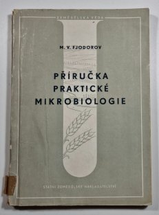 Příručka praktické mikrobiologie