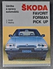 Údržba a opravy automobilů - Škoda Favorit, Forman, Pick up - 