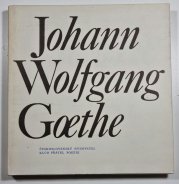 Johann Wolfgang Goethe - Výbor z poezie - 