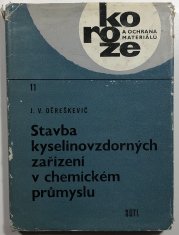 Stavba kyselinovzdorných zařízení v chemickém průmyslu - 