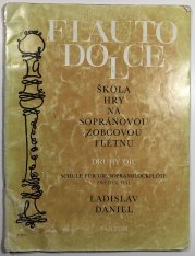 Flauto dolce - škola hry na sopránovou zobcovou flétnu 2.díl - 