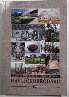 Sborník příspěvků o historii regionu Havlíčkobrodsko 29