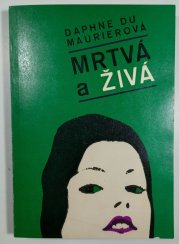 Mrtvá a živá - 