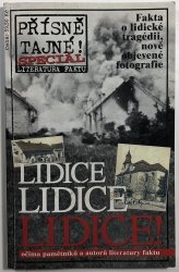 Přísně tajné! speciál 2007 - Lidice ! - 