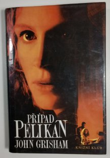 Případ pelikán