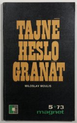 Tajné heslo granát - 