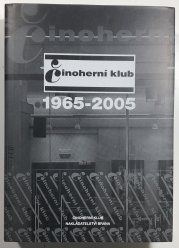 Činoherní klub 1965 - 2005 - 
