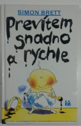 Prevítem snadno a rychle - první díl trilogie