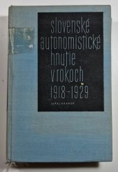 Slovenské autonomistické hnutie v rokoch 1918-1929 (slovensky) - 